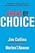 Great by Choice: Uncertainty, Chaos, and Luck—Why Some Thrive Despite Them All cover